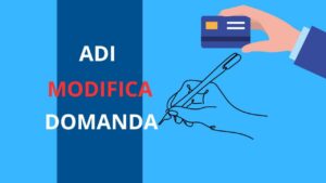 come modificare domanda ADI